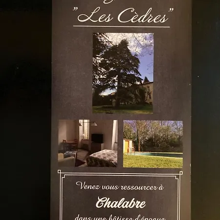 Les Cedres * Chalabre